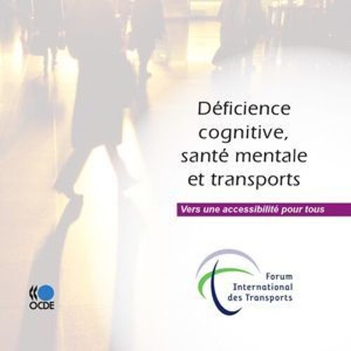 Déficience Cognitive, Santé Mentale Et Transports