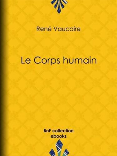 Le Corps Humain
