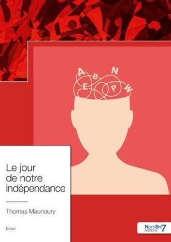 Le Jour De Notre Indépendance