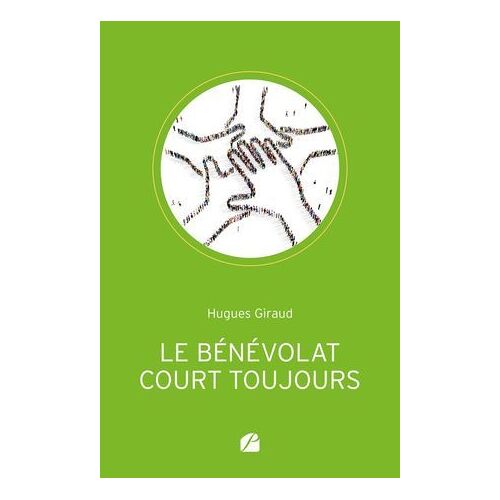 Le Bénévolat Court Toujours