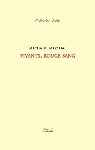 Vivants, Rouge Sang
