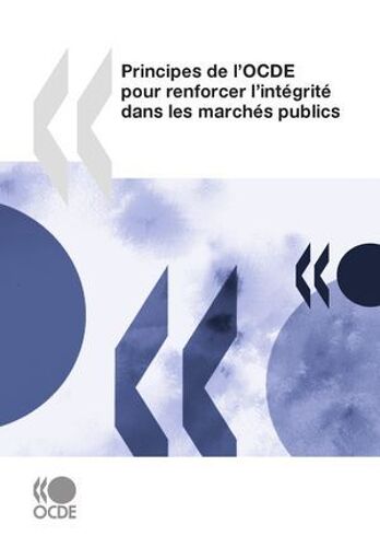 Principes De L'ocde Pour Renforcer L'intégrité Dans Les Marchés Publics