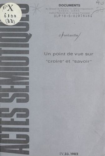 Un Point De Vue Sur "Croire" Et "Savoir