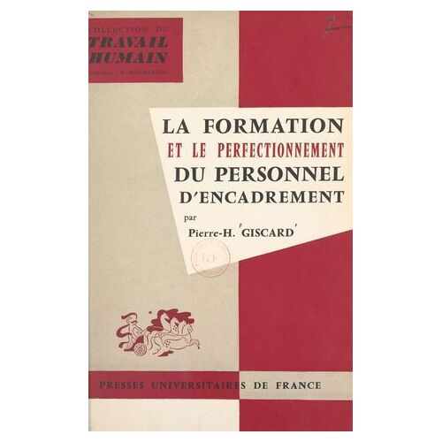 La Formation Et Le Perfectionnement Du Personnel D'encadrement