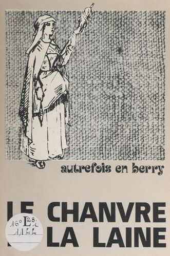 Le Chanvre Et La Laine