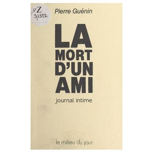 La Mort D'un Ami