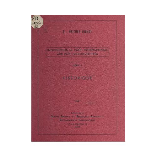 Introduction À L'aide Internationale Aux Pays Sous-Développés (2). Historique