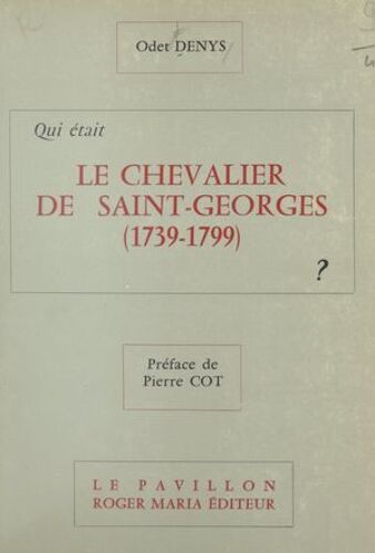 Qui Était Le Chevalier De Saint-Georges (1739-1799) ?