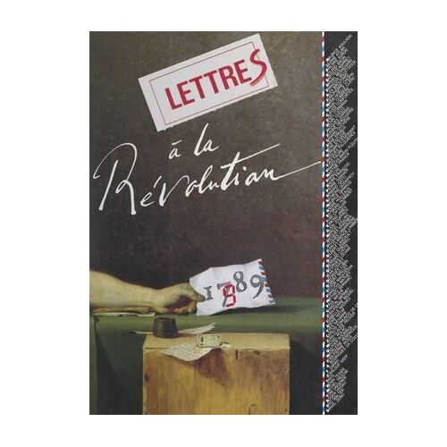 Lettres À La Révolution