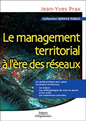 Le Management Territorial À L'ère Des Réseaux