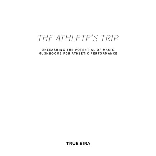 The Athlete's Trip: Unleashing The Potential Of Magic Mushrooms For Athletic Performance