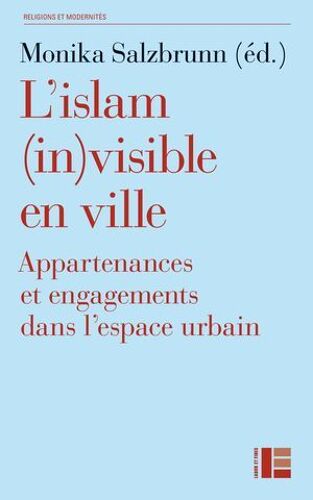 L'islam (In)Visible En Ville