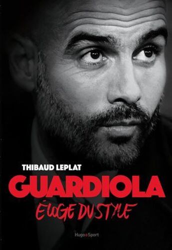 Guardiola Eloge Du Style