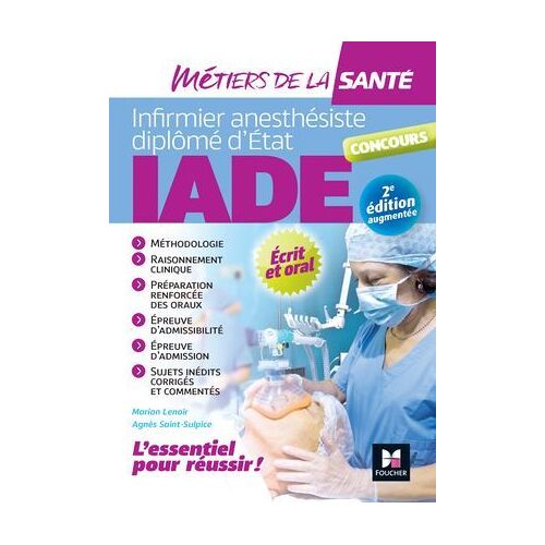 Iade- Métiers De La Santé - Réussir Le Concours D'entrée - Préparation Complète - 2e Édition
