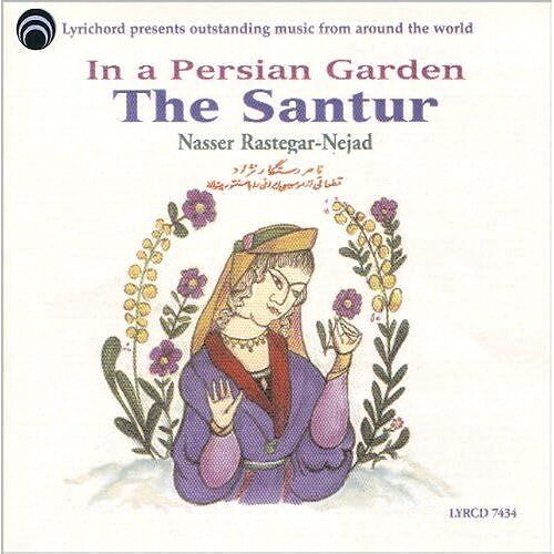 In A Persian Garden: The Santur