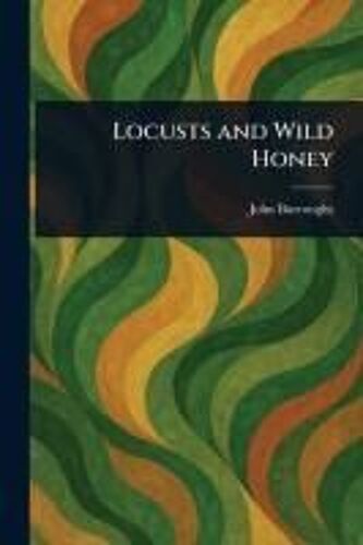 Locusts And Wild Honey