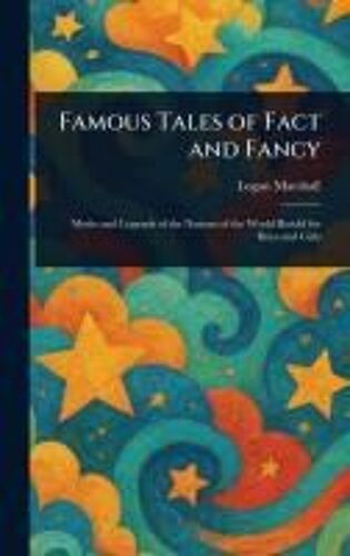 Famous Tales Of Fact And Fancy