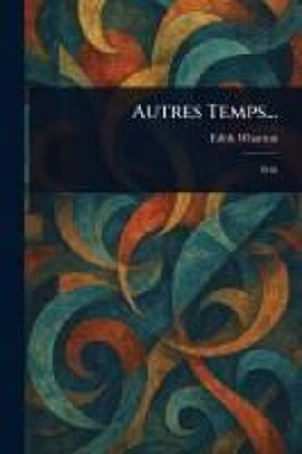 Autres Temps...
