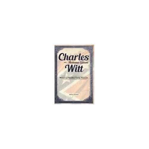 Charles Witt And Alabama Gibson