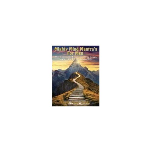 Mighty Mind Mantra's For Men