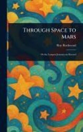 Through Space To Mars