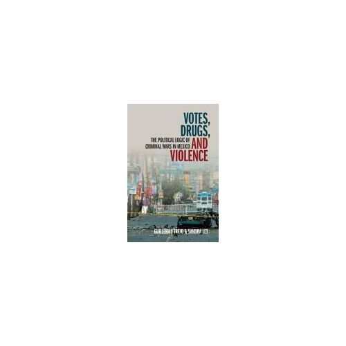 Votes, Drugs, And Violence