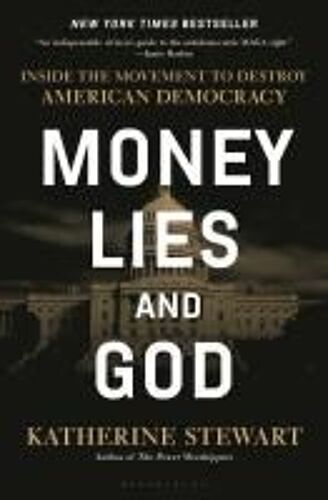 Money, Lies, And God