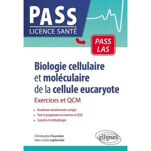 Biologie Cellulaire Et Moléculaire De La Cellule Eucaryote - Exercices Et Qcm