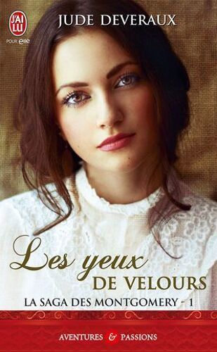 La Saga Des Montgomery (Tome 1) - Les Yeux De Velours