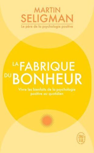 La Fabrique Du Bonheur