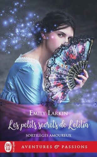 Sortilèges Amoureux (Tome 2) - Les Petits Secrets De Letitia