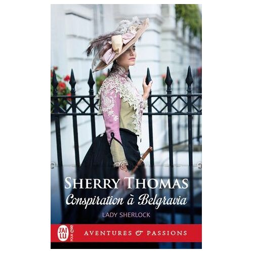 Lady Sherlock (Tome 2) - Conspiration À Belgravia