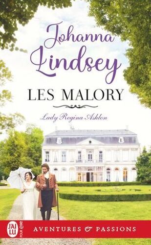 Les Malory (Tome 1) - Lady Regina Ashton