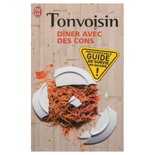 Dîner Avec Des Cons