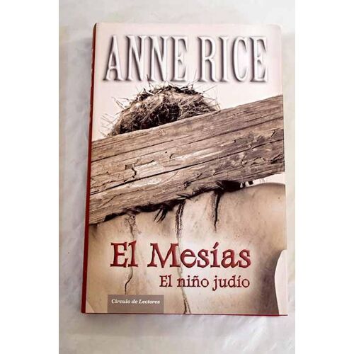 El Mesías. El Niño Judío