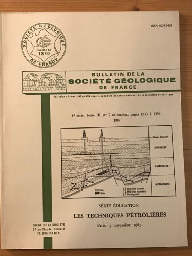 Bulletin De La Société Géologique De France. 1987. 8e Série, Tome Iii, N°7 Et Dernier, Pages 1233 À 1394. Périodique Bimestriel Publié Avec Le Concours Du Cnrs