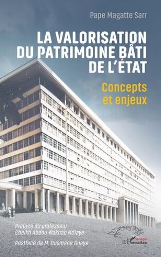 La Valorisation Du Patrimoine Bâti De L'état