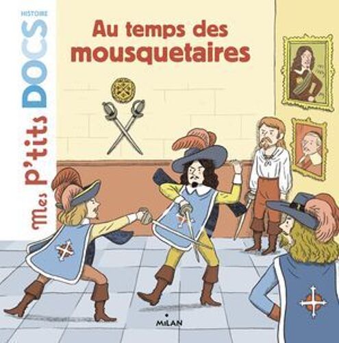 Au Temps Des Mousquetaires