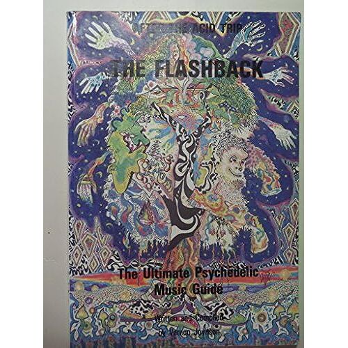 The Flashback: Ultimate Psychedelic Music Guide