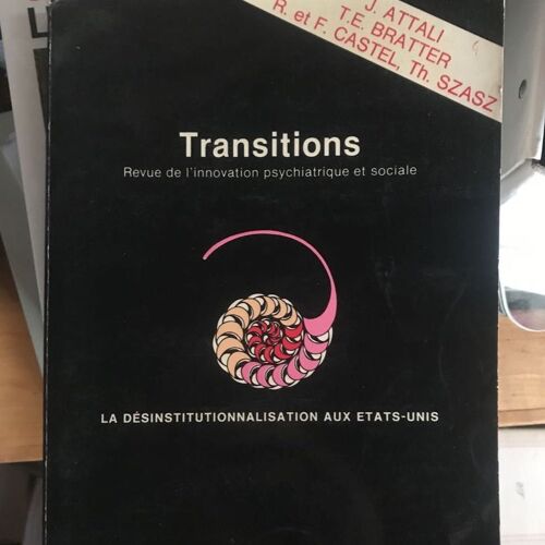 Transitions 3 La Désinstitutionnalisation Aux Etats Unis
