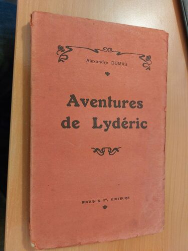 Aventures De Lydéric, Alexandre Dumas, Boivin & Cie Editeurs