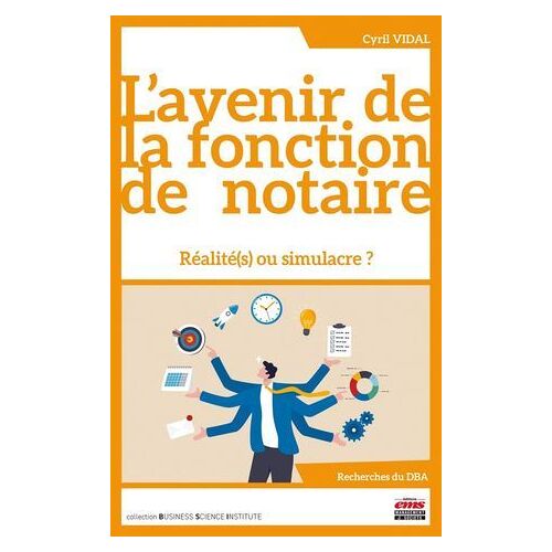 L'avenir De La Fonction De Notaire