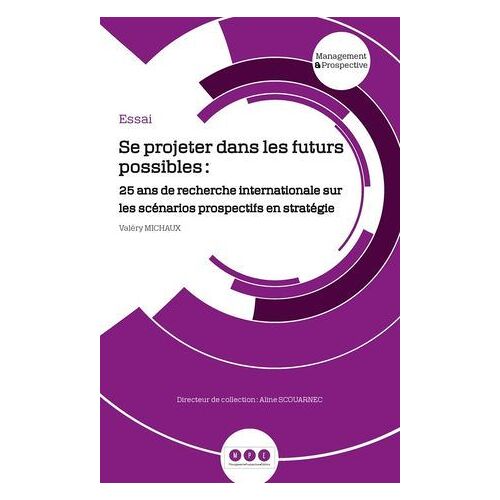 Se Projeter Dans Les Futurs Possibles :