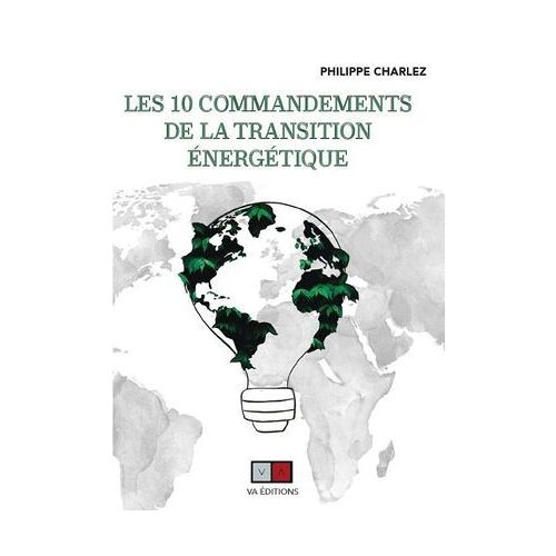 Les 10 Commandements De La Transition Énergétique