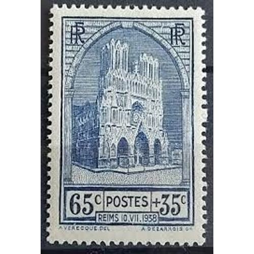 Fêtes De La Restauration De La Cathédrale Der Reims Année 1938 N° 399 Yvert Et Tellier Luxe