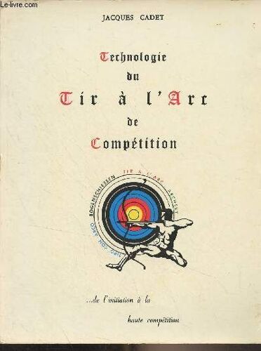 Technologie Du Tir À L Arc De Compétition