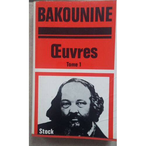 Bakounine Oeuvres Tome 1 Édition Stock 1972
