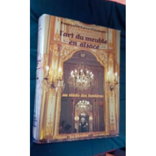 L'art Du Meuble En Alsace Tome 2