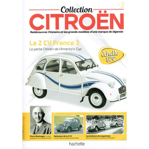 Fascicule Collection Citroën N ° 1 : 2 Cv France 3 / Échelle 1/24 - Hachette