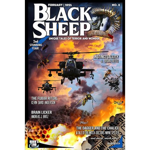 Black Sheep: Unique Tales Of Terror And Wonder No. 8: February 2024